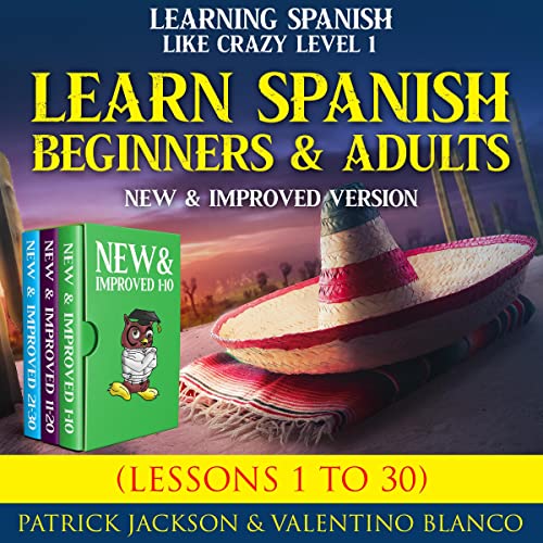 Learn Spanish for Beginners and Adults Audiobook by Patrick